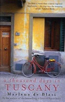 Cover for Marlena De Blasi · A Thousand Days In Tuscany: A Bittersweet Romance (Paperback Book) (2005)