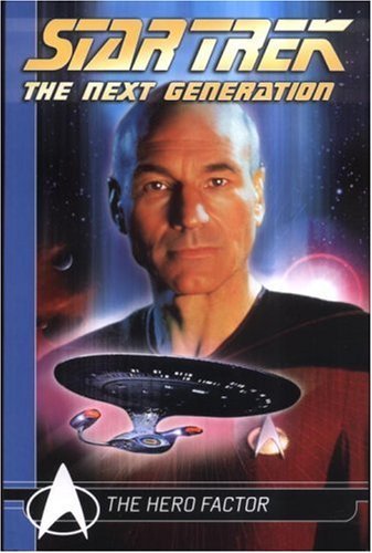 Cover for Michael Jan Friedman · Star Trek the Next Generation Comics Classics: the Hero Factor (Star Trek Next Generation Comic Classics) (Paperback Book) (2005)