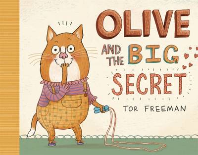 Cover for Tor Freeman · Olive and the Big Secret (Paperback Bog) (2013)