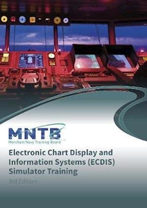 Cover for Mntb · MNTB Short Course Criteria for Electronic Chart Display and Information Systems (ECDIS) Simulator Training, 3rd Edition (Pocketbok) (2020)