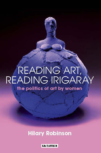 Cover for Hilary Robinson · Reading Art Reading Irigaray (Paperback Book) (2006)