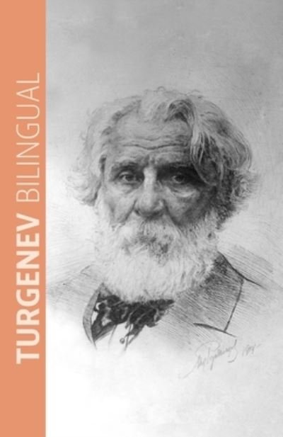 Turgenev Bilingual - Ivan Turgenev - Bøger - Russian Life - 9781880100530 - 3. april 2024
