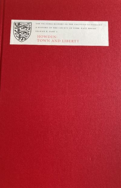 A History of the County of York: East Riding: Volume X: Part 2: Town and Liberty - Victoria County History - David Crouch - Books - Victoria County History - 9781904356530 - March 19, 2021