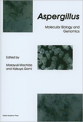 Cover for Aspergillus: Molecular Biology and Genomics (Hardcover Book) (2010)