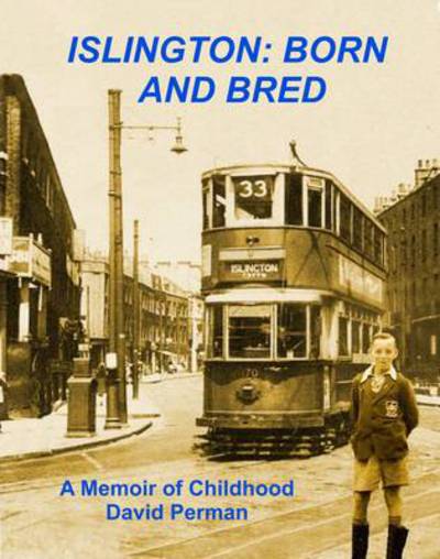 Cover for David Perman · Islington Born and Bred (Paperback Book) (2014)