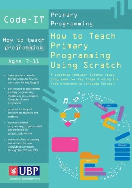 Cover for Phil Bagge · Code-It: How To Teach Primary Programming Using Scratch (Paperback Book) (2015)