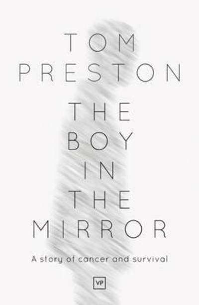 Cover for Tom Preston · Boy in the Mirror (Paperback Book) (2015)