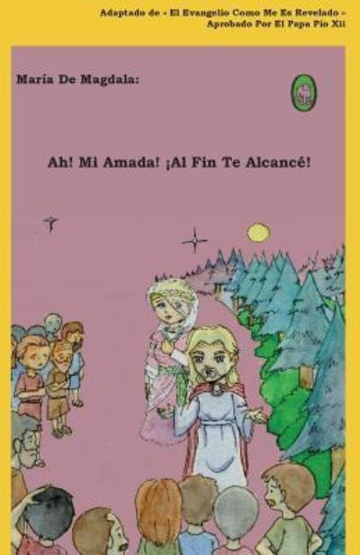 Cover for Lamb Books · Ah! Mi Amada! !Al Fin Te Alcance! (Paperback Book) (2016)