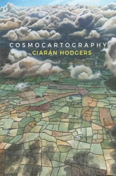 Cover for Ciaran Hodgers · Cosmocartography (Paperback Book) (2018)