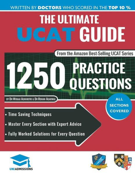 Cover for Wiraaj Agnihotri · The Ultimate UCAT Guide: Fully Worked Solutions, Time Saving Techniques, Score Boosting Strategies, 2020 Edition, UniAdmissions (Taschenbuch) (2019)