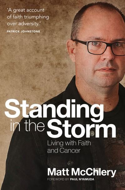 Cover for Matt McChlery · Standing in the Storm: Living with Faith and Cancer (Taschenbuch) (2022)