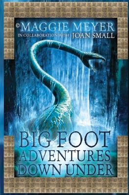 Cover for Maggie Meyer · Big Foot Adventures Down Under (Paperback Book) (2020)