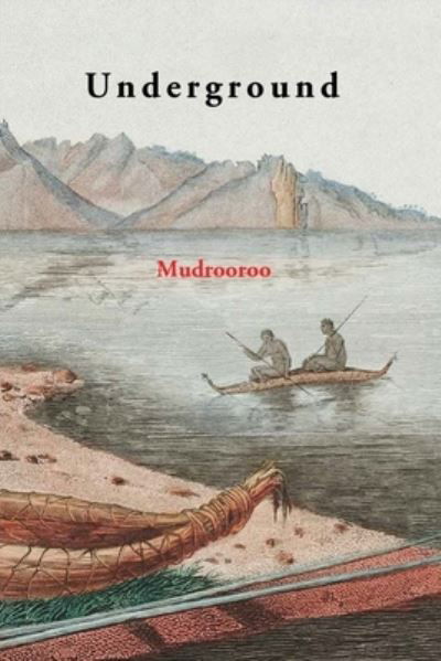 Cover for Mudrooroo · Underground (Paperback Book) (2021)