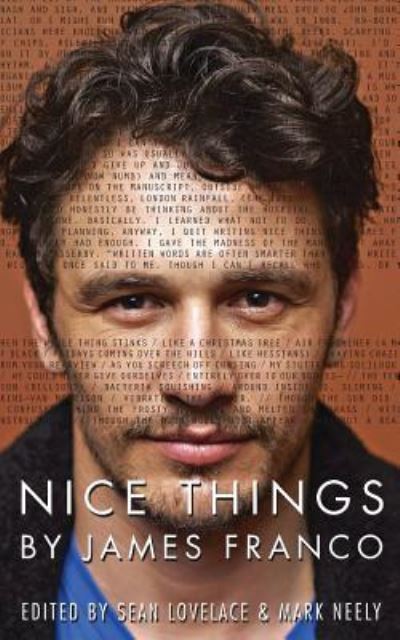 Cover for Sean Lovelace · Nice Things by James Franco (Paperback Book) (2016)