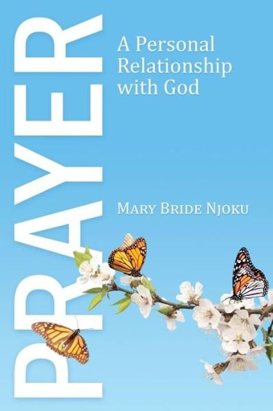 Prayer - Mary Bride Njoku - Böcker - Leonine Publishers - 9781942190530 - 9 maj 2019