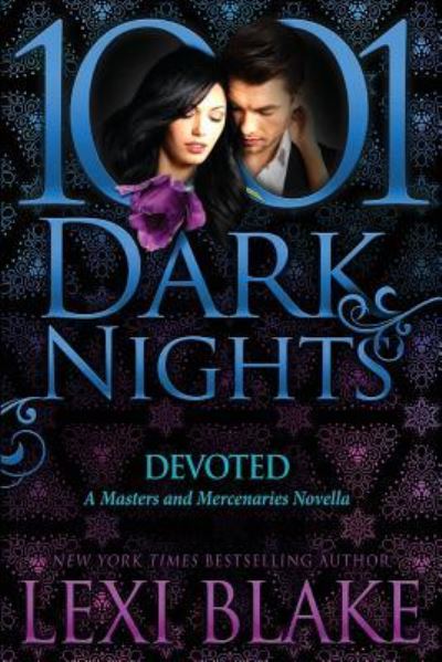 Devoted - Lexi Blake - Books - Evil Eye Concepts, Incorporated - 9781942299530 - April 1, 2016