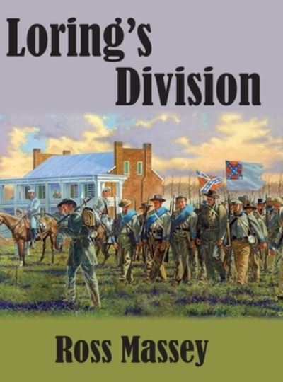 Cover for Ross Massey · Loring's Division (Book) (2023)