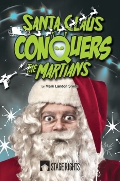 Cover for Mark Landon Smith · Santa Claus Conquers the Martians (Paperback Book) (2018)