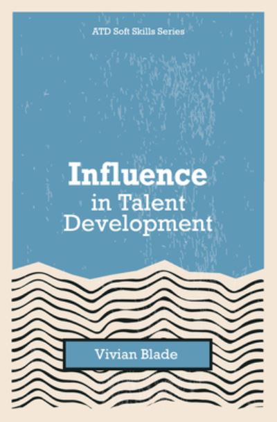 Cover for Vivian Blade · Influence in Talent Development (Paperback Book) (2021)