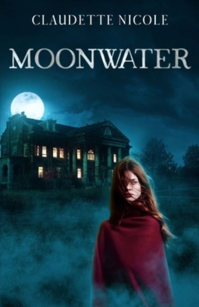 Cover for Claudette Nicole · Moonwater (Bok) (2022)