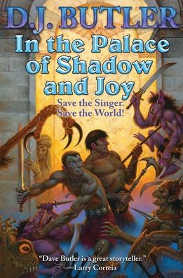 In the Palace of Shadow and Joy - D.J. Butler - Books - Baen Books - 9781982125530 - July 18, 2021