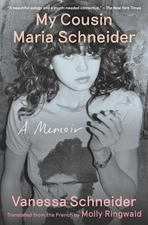 Cover for Vanessa Schneider · My Cousin Maria Schneider (Book) (2024)