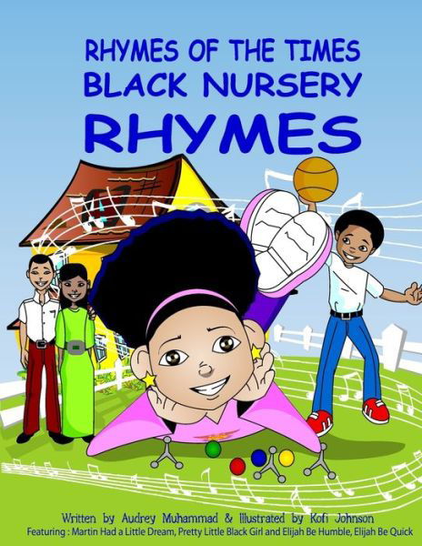 Audrey Muhammad · Rhymes Of The Times-Black Nursery Rhymes (Taschenbuch) (2018)