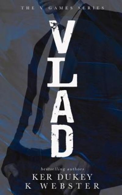 Cover for Ker Dukey · Vlad (the V Games Series #1) (Pocketbok) (2018)