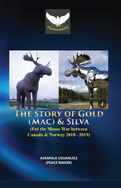 Cover for Ademola Usuanlele · The Story of Gold (Mac) &amp; Silva (Paperback Book) (2020)