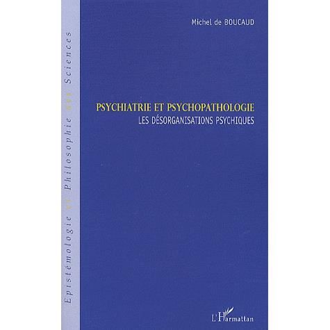 Cover for Michel de Boucaud · Psychiatrie et psychopathologie (Paperback Book) (2020)