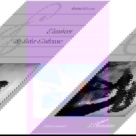 Cover for Roland Guillon · L'univers de John Coltrane (Paperback Book) (2021)