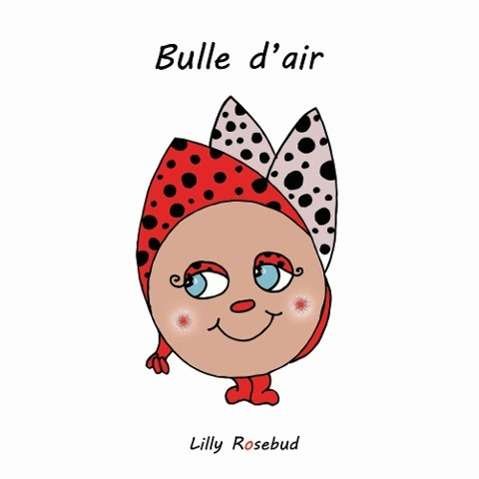 Cover for Rosebud · Bulle d'air (Book)