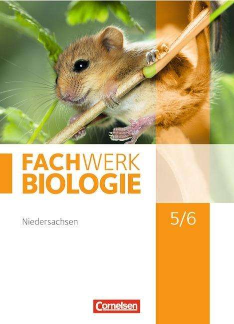 Cover for Anke Form, Dr. Udo Hampl, JÃ¶rg Marquardt, Katrin Oberschelp, Reinhold Rehbach, Matthias Ritter, Ingm · Fachwerk Biologie.NI. 5./6.Sj.Schüler (Buch)