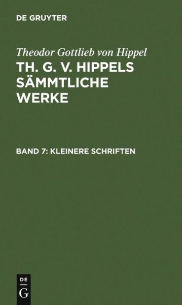 Cover for Theodor Gottlieb Von Hippel · Kleinere Schriften (Book) [German edition] (1978)