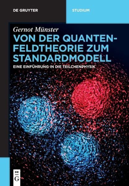 Cover for Münster · Von der Quantenfeldtheorie zum (Book) (2019)