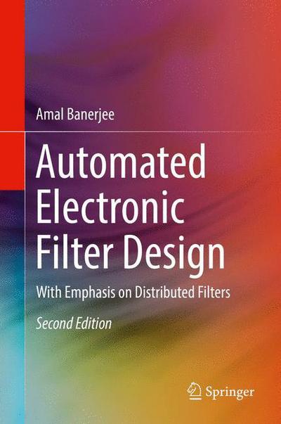 Cover for Banerjee · Automated Electronic Filter Design (Book) [2nd ed. 2018 edition] (2017)