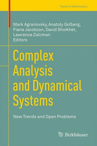 Cover for Complex Analysis and Dynamical Systems: New Trends and Open Problems - Trends in Mathematics (Hardcover Book) [1st ed. 2018 edition] (2018)