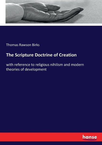 Cover for Birks · The Scripture Doctrine of Creatio (Book) (2017)