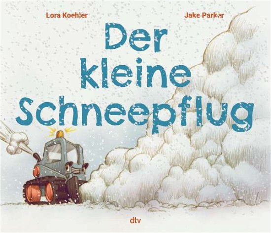 Cover for Lora Koehler · Der kleine Schneepflug (Hardcover Book) (2021)