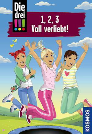 Cover for Maja von Vogel · Die drei !!!, 1, 2, 3 Voll Verliebt! (Innbunden bok) (2021)