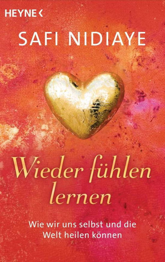 Cover for Safi Nidiaye · Heyne.70253 Nidiaye:Wieder fühlen lerne (Buch)