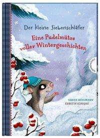 Cover for Bohlmann · Der kleine Siebenschläfer: Ein (Book)