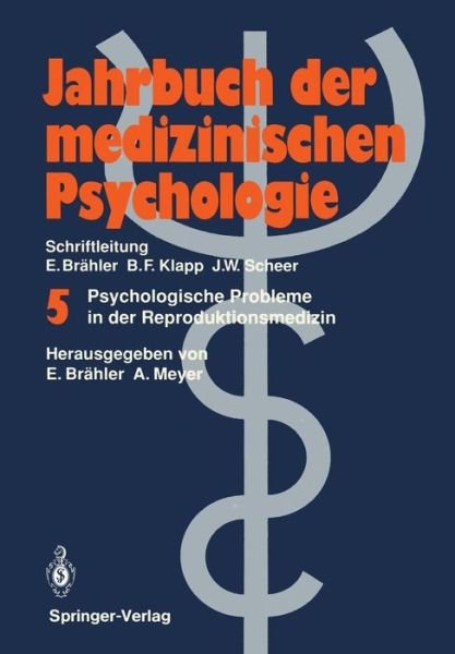 Cover for Elmar Brahler · Psychologische Probleme in der Reproduktionsmedizin - Jahrbuch der Medizinischen Psychologie (Paperback Book) (1991)