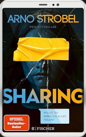 Cover for Arno Strobel · Sharing - Willst du wirklich alles teilen? (Taschenbuch) (2021)