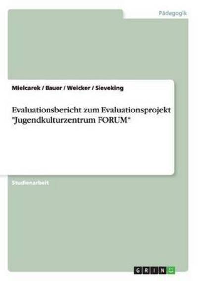 Cover for Mielcarek · Evaluationsbericht zum Evalua (Book) [German edition] (2014)