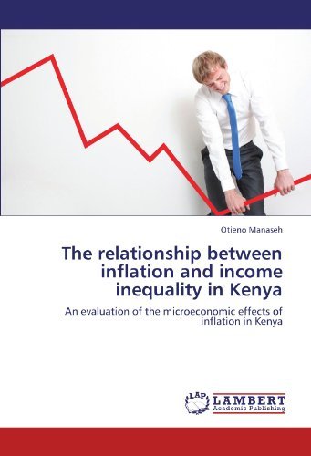 Cover for Otieno Manaseh · The Relationship Between Inflation and Income Inequality in Kenya: an Evaluation of the Microeconomic Effects of Inflation in Kenya (Paperback Book) (2012)