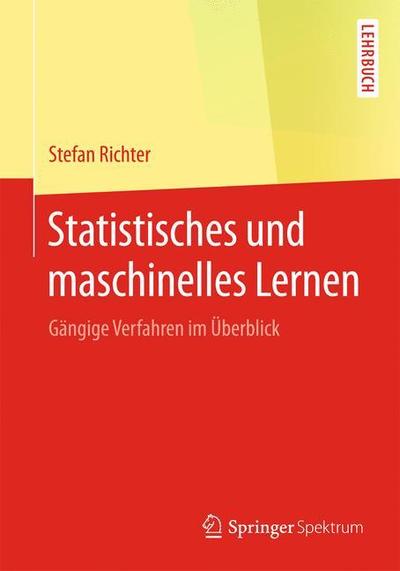 Cover for Richter · Statistisches und maschinelles Lernen (Bog) [1. Aufl. 2019 edition] (2019)