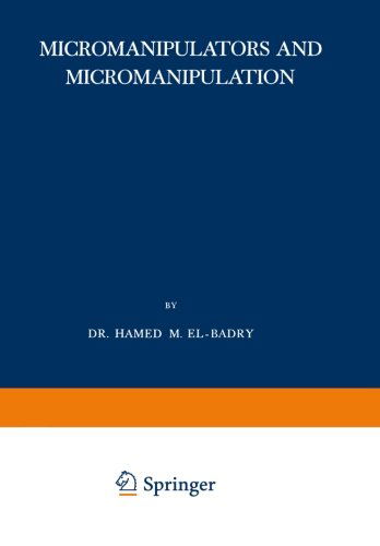 Cover for Hamed M. El-Badry · Micromanipulators and Micromanipulation - Monographien aus dem Gebiete der qualitativen Mikroanalyse (Paperback Book) [Softcover reprint of the original 1st ed. 1963 edition] (2012)