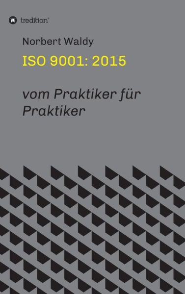 Cover for Norbert Waldy · Iso 9001: 2015 (Hardcover Book) (2015)