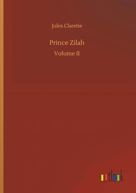 Cover for Claretie · Prince Zilah (Book) (2018)